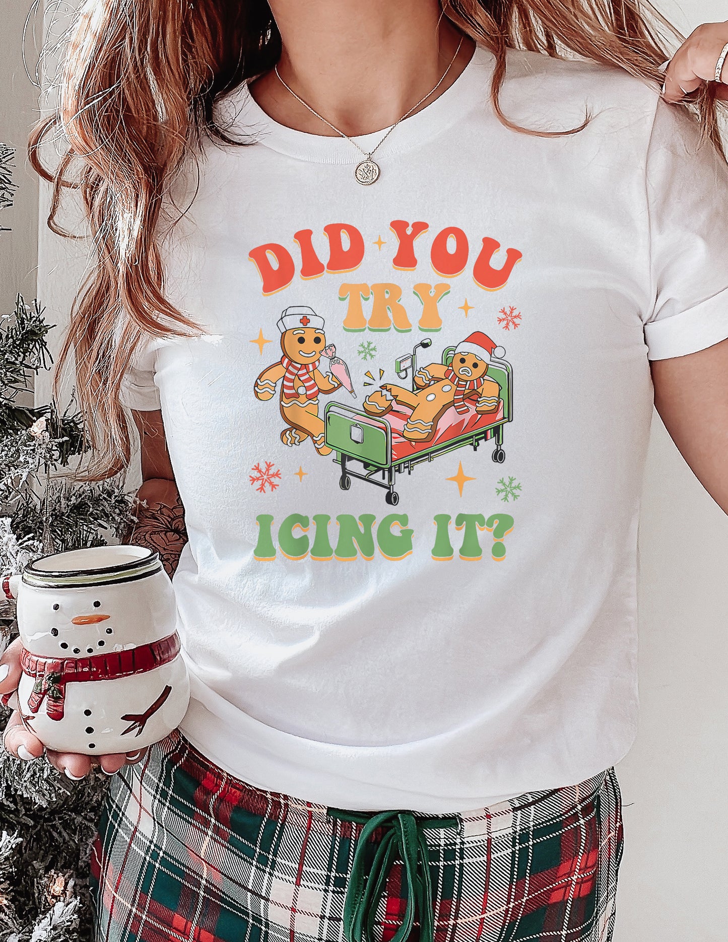 Did You Try Icing It? Gingerbread Man Tee