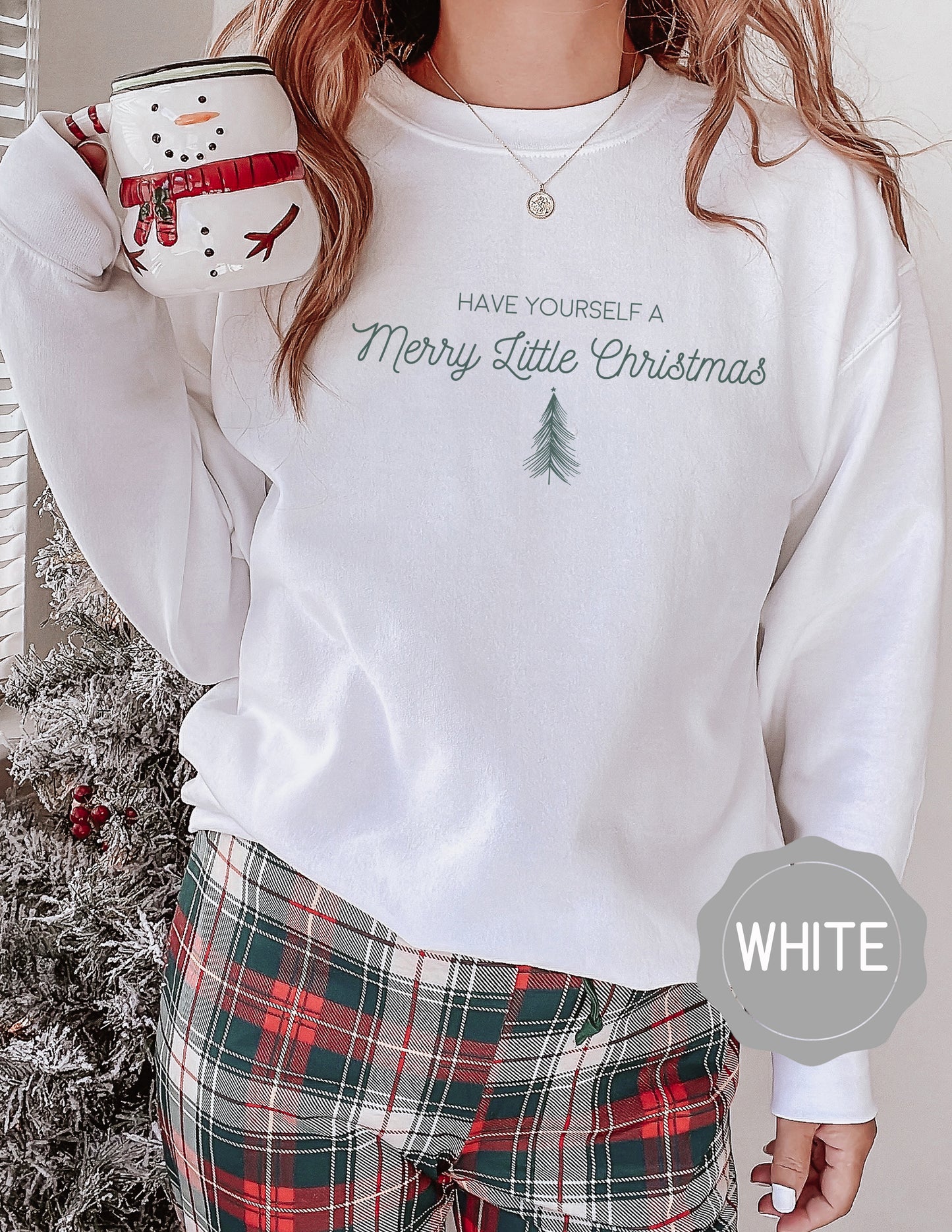 Have Yourself a Merry Little Christmas Shirt