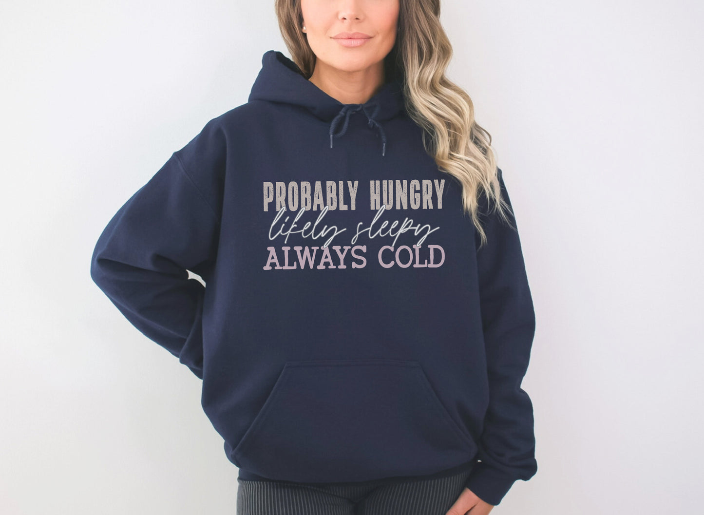 Probably Hungry Bella Canvas Hoodie