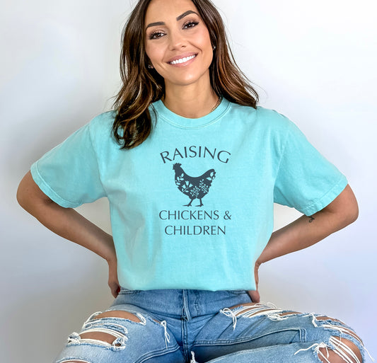 Raising Chickens & Children Tee