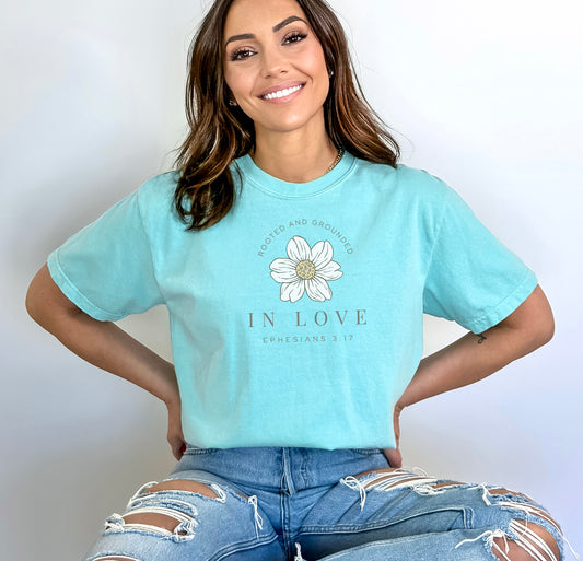 Rooted And Grounded In Love Tee